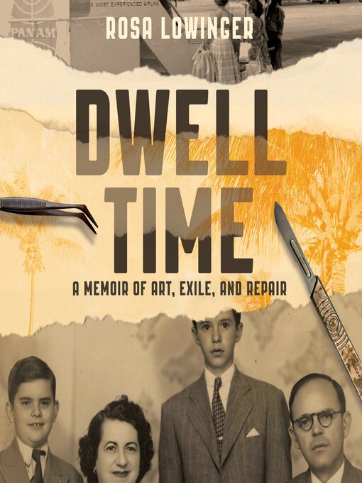 Title details for Dwell Time by Rosa Lowinger - Available